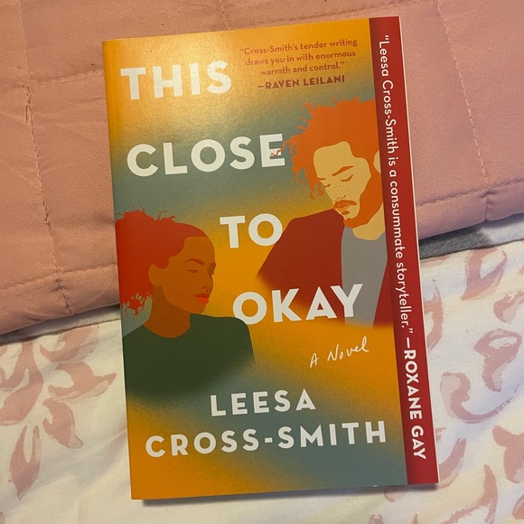 ✨3 for 40✨ This Close to Okay by Leesa Cross-Smith - Picture 1 of 3